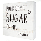 Coffee Wood Box Sign Kitchen Home Decor, Rustic Funny Pour Some Sugar on Me Wooden Box Sign Block Plaque for Wall Tabletop Desk 