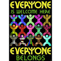 Everyone Is Welcome Here Everyone Poster [Set of 3]