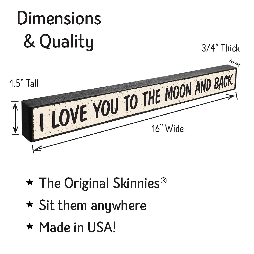 I Love You To The Moon And Back - Wooden Sign By My Word! 1.5 X 16''