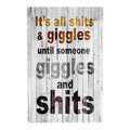 Funny Signs for Home Decor | Metal Signs for Garage Man Cave | It's All SH and Giggles Until Someone Giggles and SH