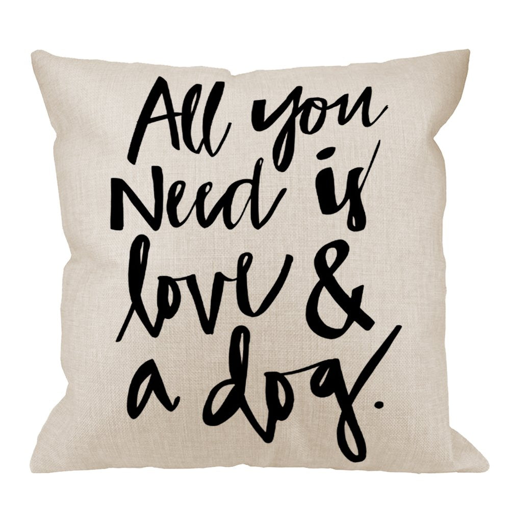 Hgod Designs Throw Pillow Case Dog All You Need Is Love And A Dog Lover Cotton Linen Square Cushion Cover Standard Pillowcase Fo