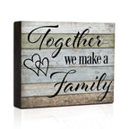 Box Sign Wood Block Sign Quote Sign - Together We Make A Family-Home Decor Wall Hanging Box Sign