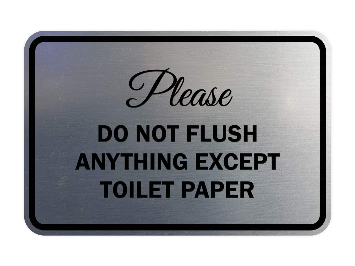 Signs Bylita Classic Framed Please Do Not Flush Anything Except Toilet Paper Sign (Brushed Silver) - Medium 1 Pack