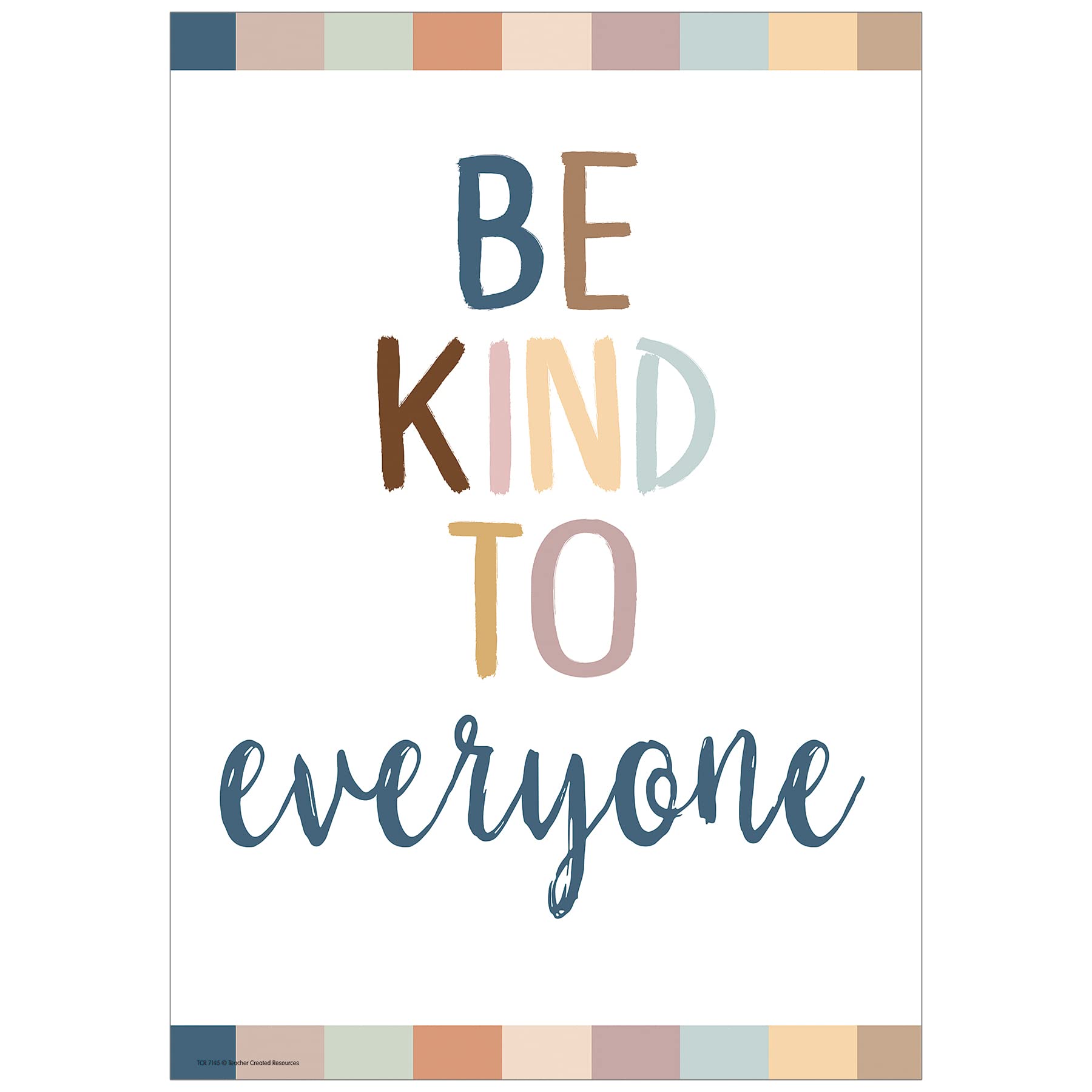 Teacher Created Resources Be Kind to Everyone Positive Poster
