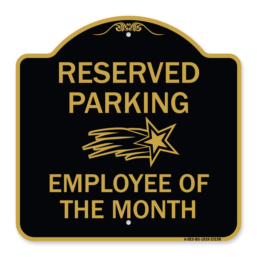 Signmission Designer Series Sign - Reserved Parking - Employee Of The Month 1 | Black & Gold 18' X 18' Heavy-Gauge Aluminum Ar