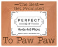 ThisWear Gift for Grandpa Best Get Promoted to Paw Paw Natural Wood Engraved 4x6 Landscape Picture Frame Wood