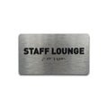 Staff Lounge Sign - Ada Compliant Utility Sign, Raised Letters, Grade 2 Braille, Brushed Aluminum, Tco Inspection Certified, Ins