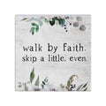 Simply Said, INC Small Talk Sign 5.25' Wood Block Plaque - Walk By Faith, Skip A Little, Even