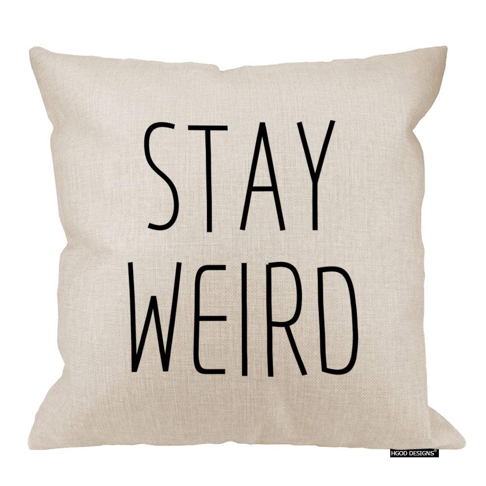 Hgod Designs Funny Stay Weird Black White Square Throw Pillow Case Decorative Cushion Cover Pillowcase 18 X 18 Inches
