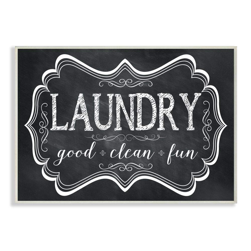 Stupell Home D  cor Laundry Good Clean Fun Chalk Look Wall Plaque Art, 10 x 0.5 x 15, Proudly Made in USA