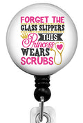 This Princess Wears Scrubs Retractable Badge Reel With Alligator Clip, Name Nurse Id Card Badge Holder Reel, Decorative Custom B
