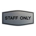 All Quality Fancy Staff Only Wall or Door Sign - Durable Material | Keep Visitors and Guests Safe (Brushed Silver) - Large (1 Pa