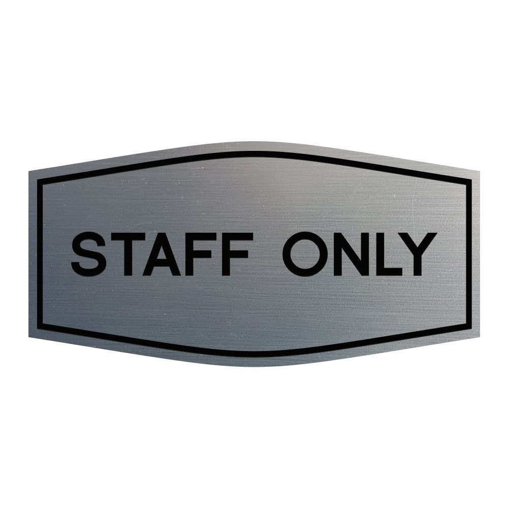 All Quality Fancy Staff Only Wall or Door Sign - Durable Material | Keep Visitors and Guests Safe (Brushed Silver) - Large (1 Pa