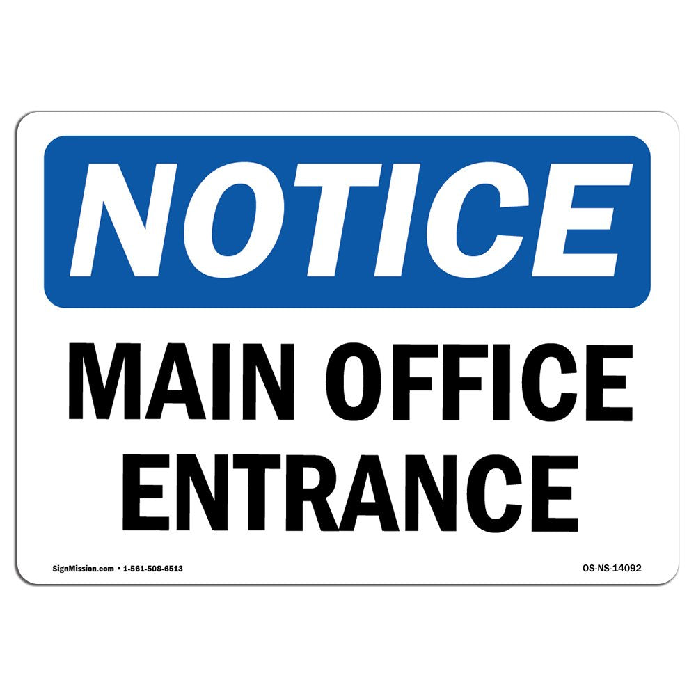 Osha Notice Signs - Main Office Entrance | Vinyl Label Decal | Protect Your Business, Construction Site, Warehouse & Shop Area |