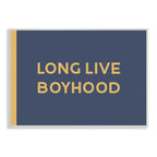 Stupell Industries Long Live Boyhood Children's Phrase Bold Yellow Blue Wall Plaque, 15 x 10