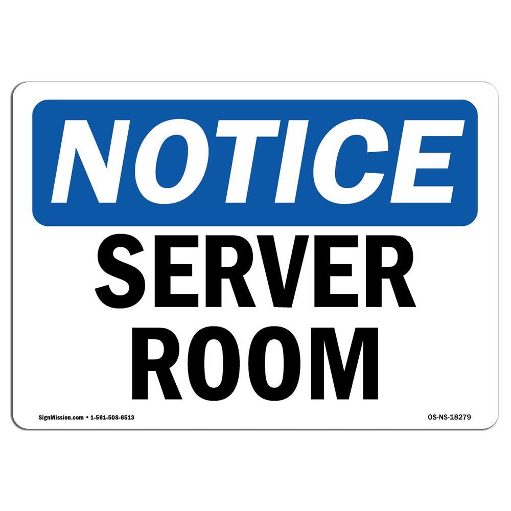 Osha Notice Sign - Server Room | Aluminum Sign | Protect Your Business, Construction Site, Warehouse & Shop Area | Made In The U