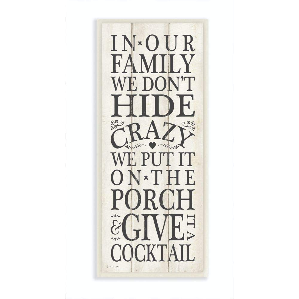 Stupell Industries Don't Don't Hide Crazy Funny Country Home Wood Textured Word Design Signs and Plaques, Multi-Color