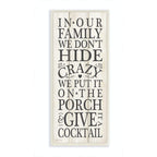 Stupell Industries Don't Don't Hide Crazy Funny Country Home Wood Textured Word Design Signs and Plaques, Multi-Color