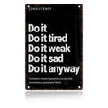 Consistency Quote: Do It Anyway Vintage Sign - Motivational Metal Wall Art for Home Gym, Workout Room, Man Cave, Fitness Studio,