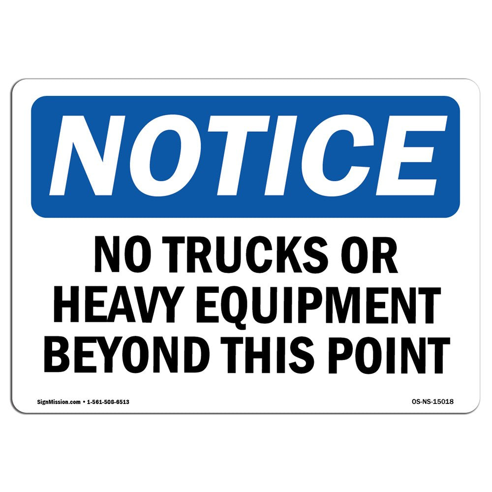 Osha Notice Sign - No Trucks Or Heavy Equipment Beyond This Point | Aluminum Sign | Protect Your Business, Work Site, Warehouse