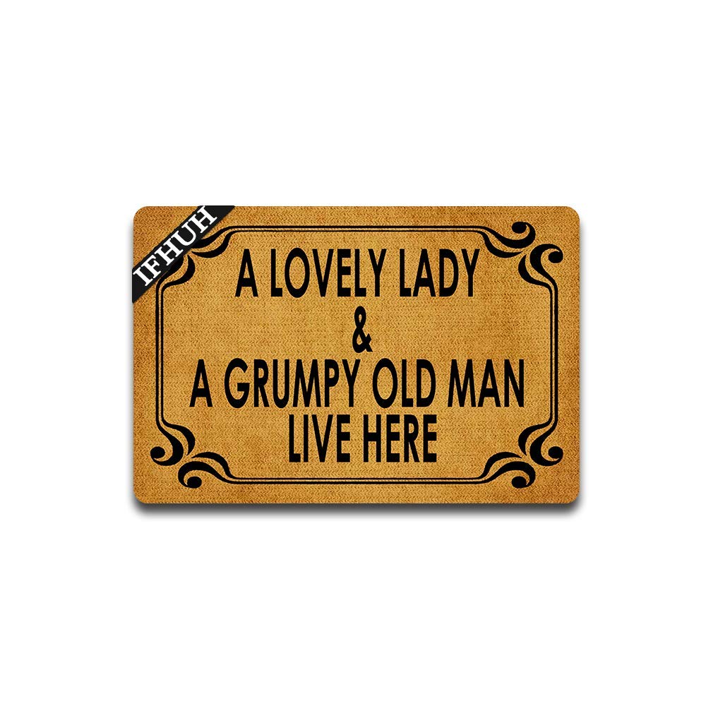 Ifhuh A Lovely Lady And A Grumpy Old Man Live Here Doormat Funny Doormat Sayings Front Door Mat Rubber Non Slip Backing Funny We