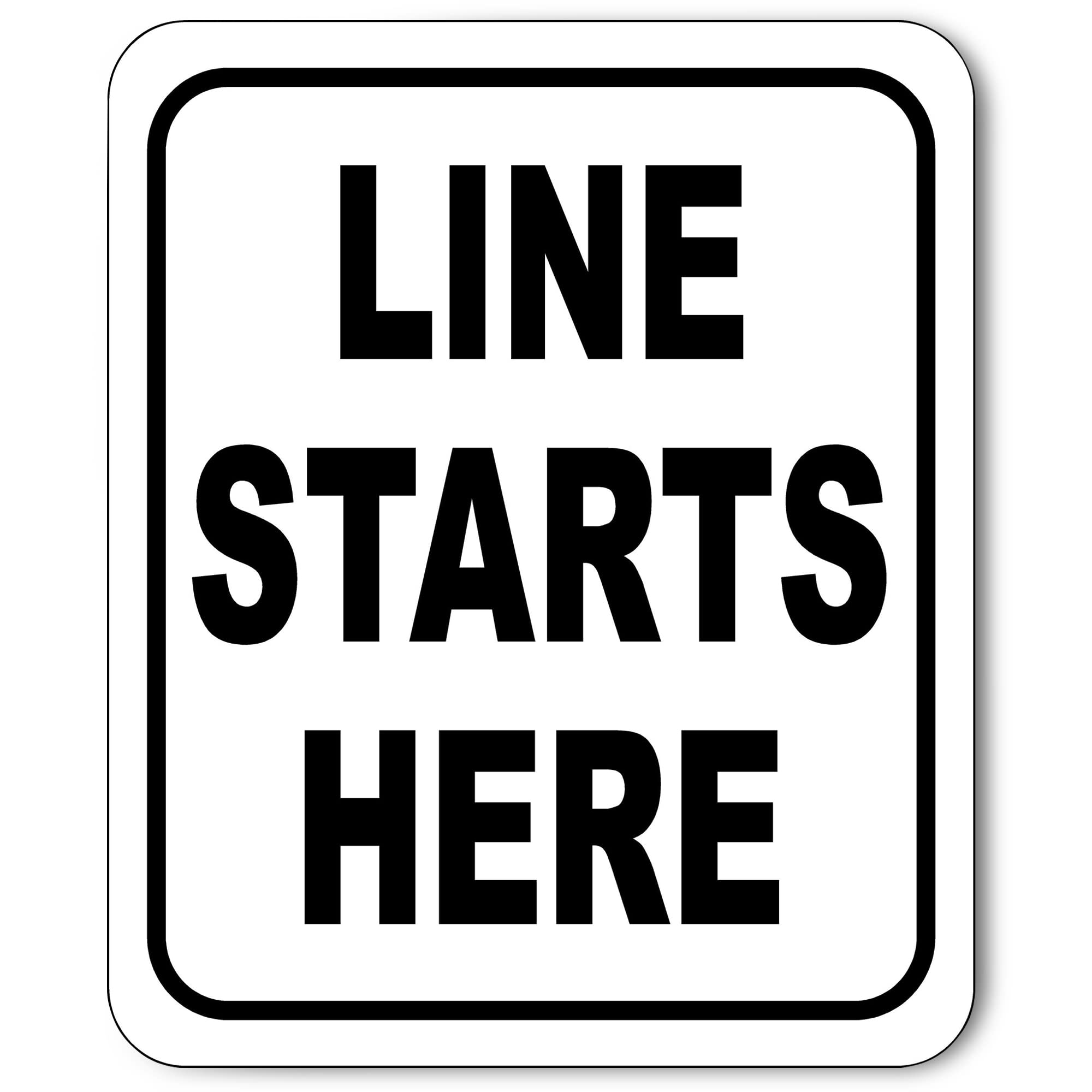Line Starts Here Outdoor Signs - Restroom Sign - Parking Sign - Custom Sign - Vinyl Flooring Sign Post - Street Signs - Office S