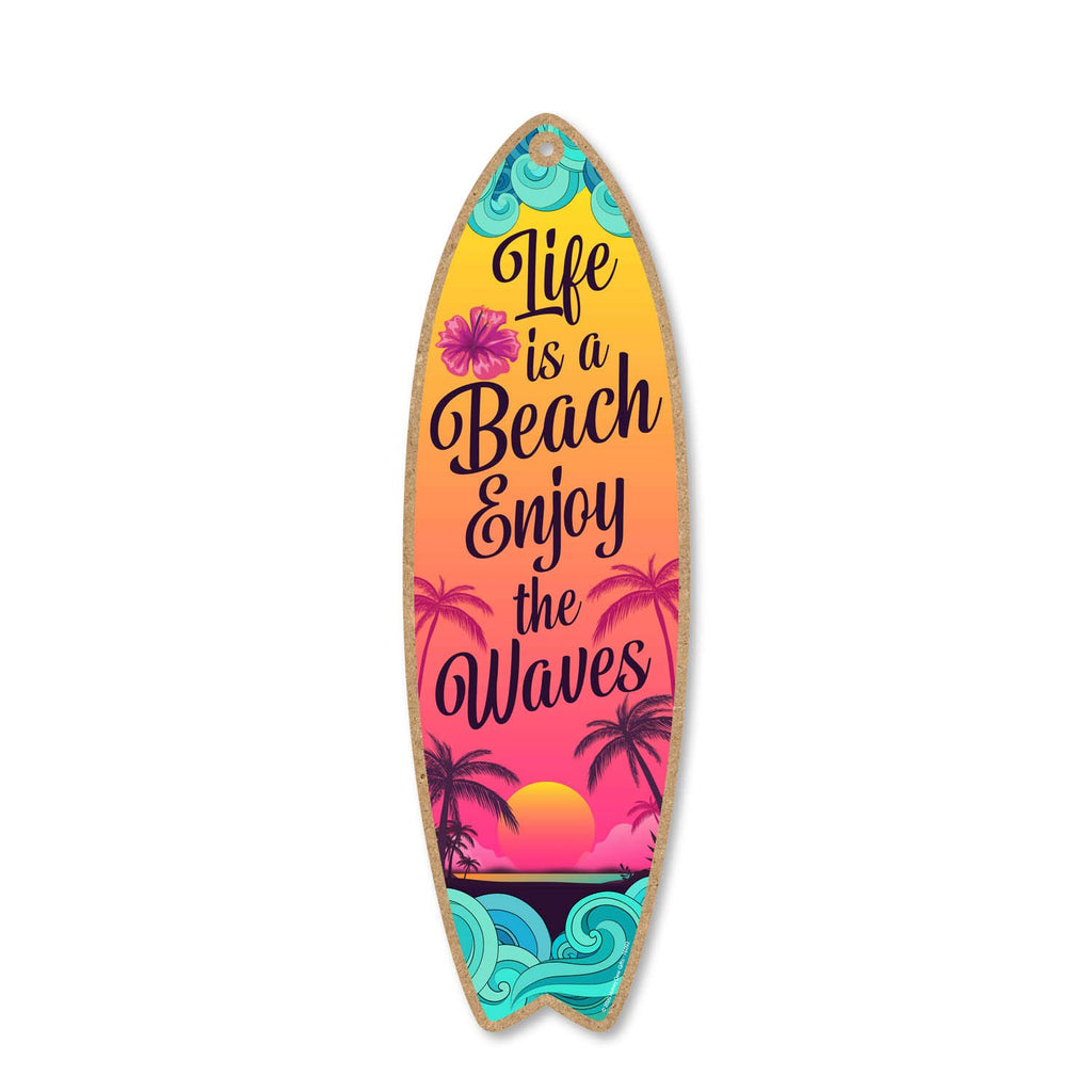 Honey Dew Gifts Life is a Beach Enjoy the Waves, 5 inch by 16 inch Surfboard, Wood Sign, Tiki Bar Decoration, Beach Themed Decor