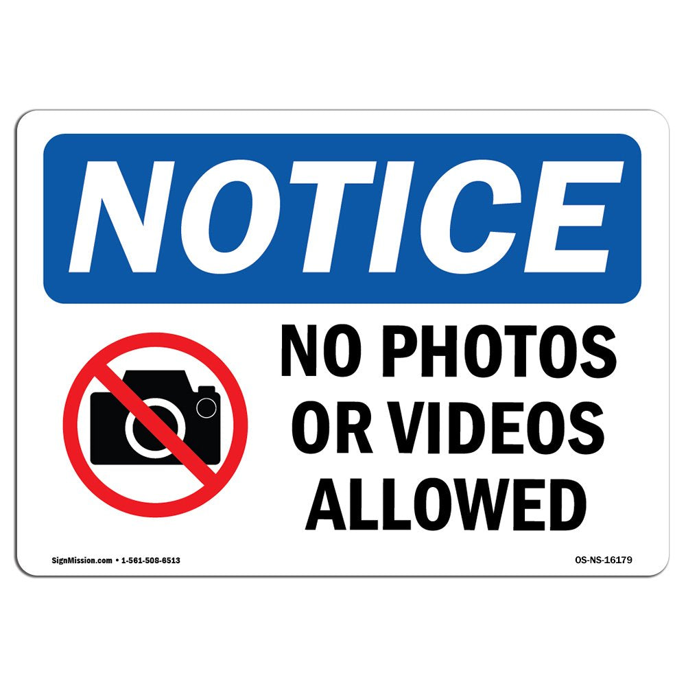 Osha Notice Sign - Notice No Photos Or Video Allowed | Rigid Plastic Sign | Protect Your Business, Construction Site, Warehouse
