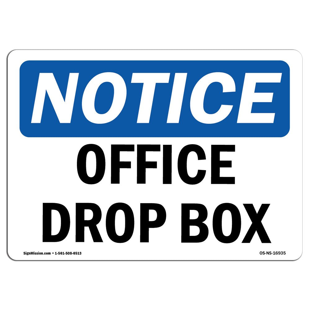Osha Notice Sign - Office Drop Box | Aluminum Sign | Protect Your Business, Construction Site, Warehouse & Shop Area | Made In T