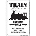 Signs 4 Fun SPSRC2 Train Small Parking Sign