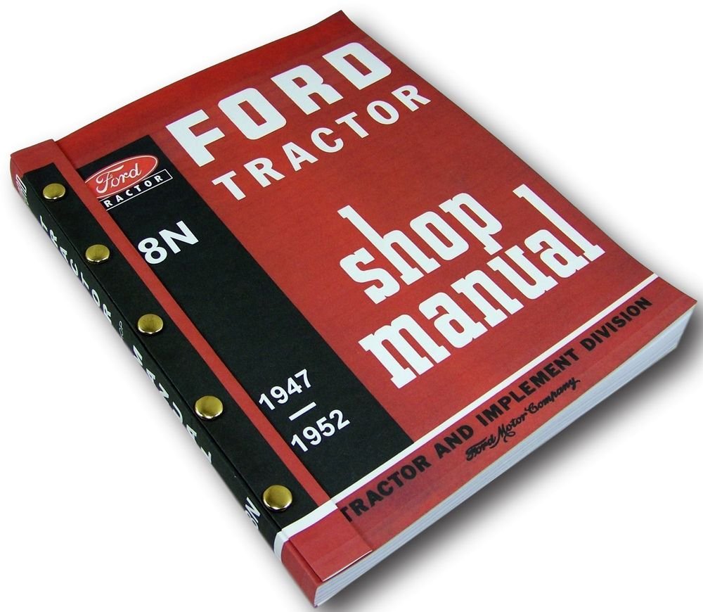 Shop Manual For Ford 8N Tractor Service Technical Repair New Print 2N 9N Compatible