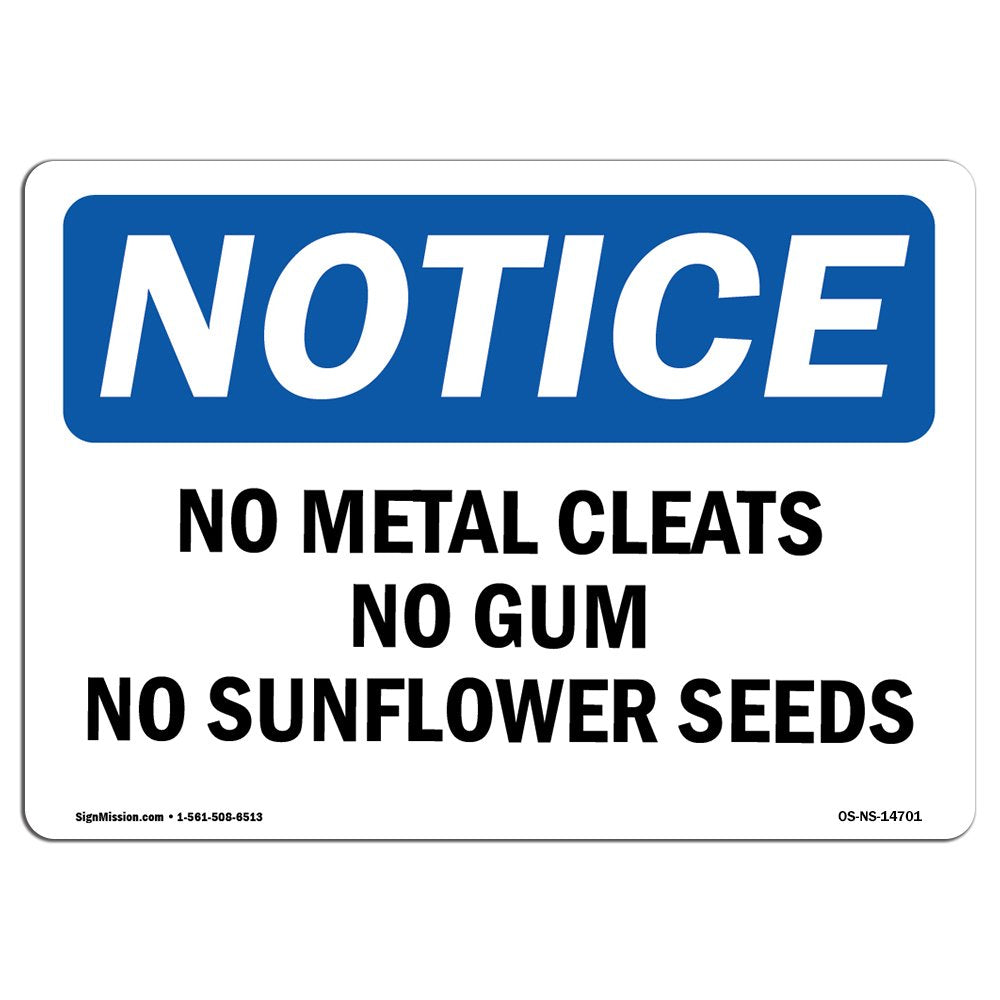 Osha Notice Sign - No Metal Cleats No Gum No Sunflower Seeds | Aluminum Sign | Protect Your Business, Work Site, Warehouse & Sho