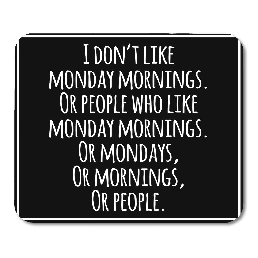 Emvency Mouse Pads Meme Funny Inspirational Quotation Sarcasm Monday Sarcastic Attitude Mousepad 9.5' X 7.9' For Laptop,Deskto