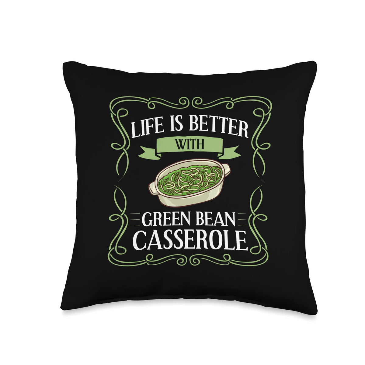 Green Bean Casserole Recipe Dish Snack String Bean Throw Pillow