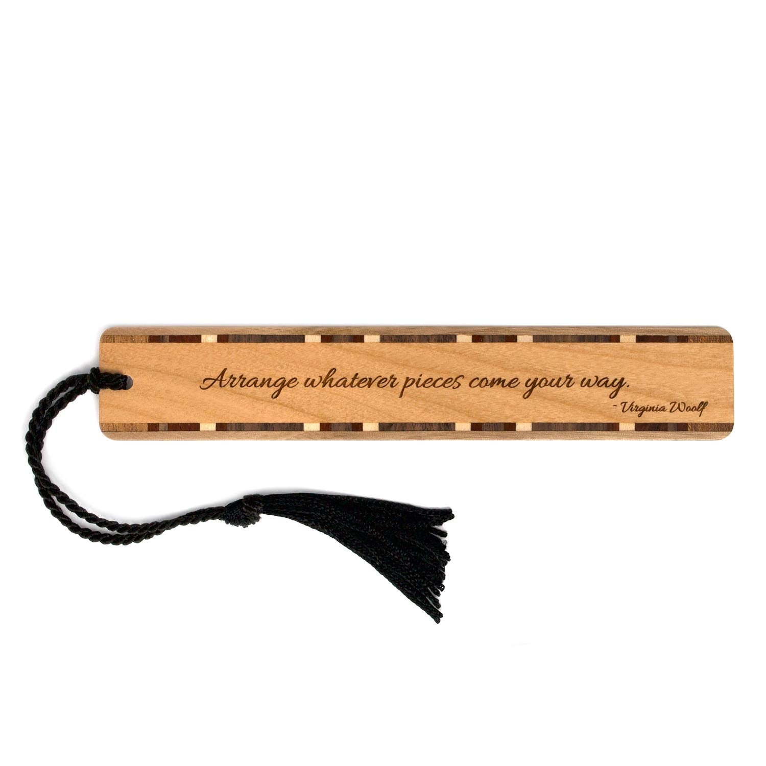 Virginia Woolf Arrange Whatever Pieces Come Your Way Motivational Quote, Handmade Engraved Wooden Bookmark - Made In Usa