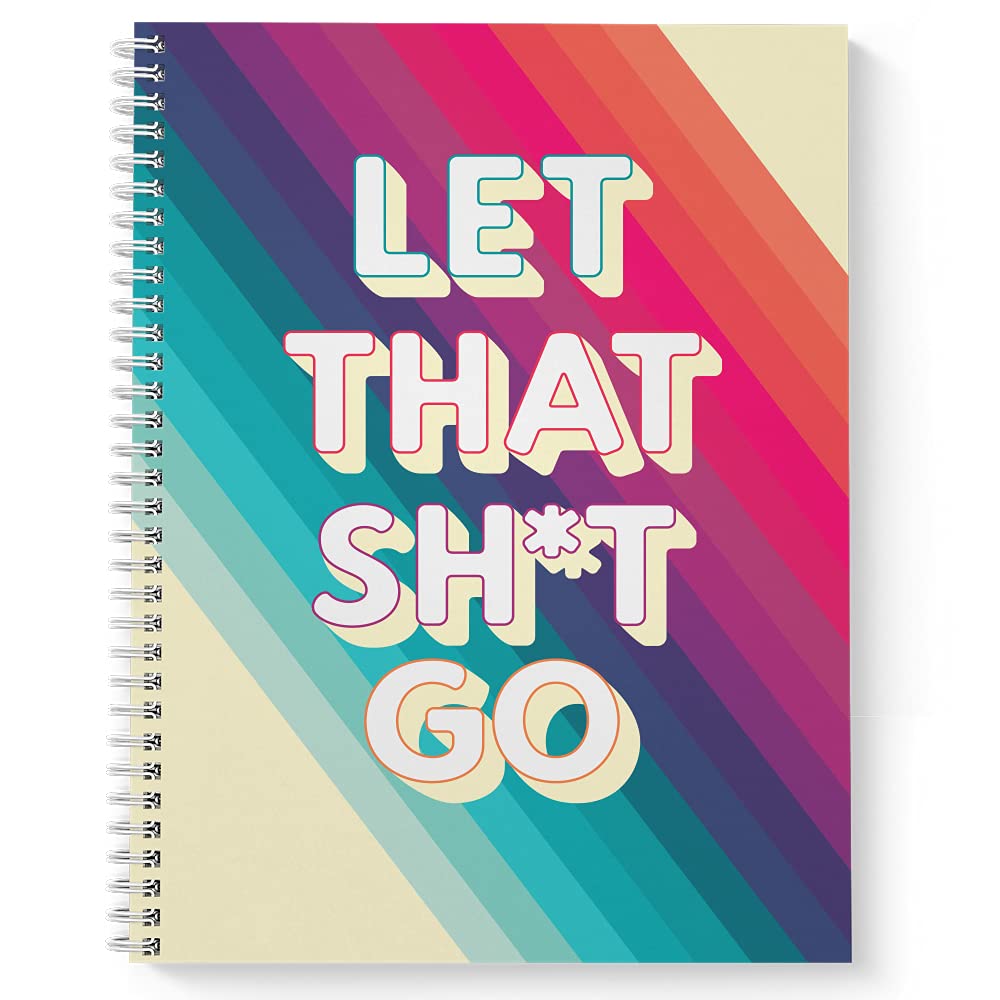 Softcover Let It Go 8.5 ' X 11 ' Motivational Spiral Notebook/Journal, 120 College Ruled Pages, Durable Gloss Laminated Cover,