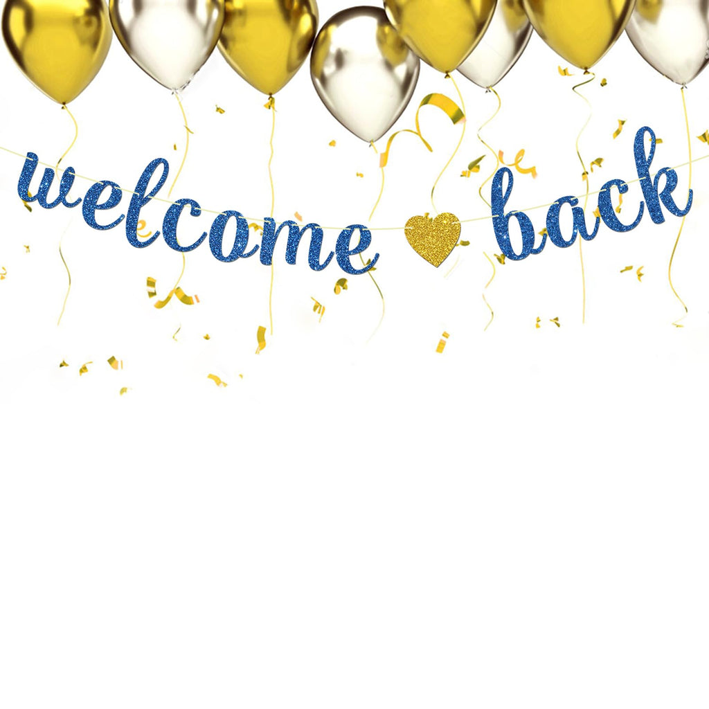 Maicaiffe Welcome Back Banner - Farewell Retirement Party Decor - Welcome Home - Back To School Party Decorations, Blue Glitter