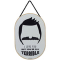 Bobs Burgers I Love You But Youre All Terrible Hanging Wood Wall Decor - Funny Bobs Burgers Sign for Bedroom or Movie Room
