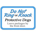 Plastic Sign Do Not Ring or Knock Protective Dogs Leave Packages by Front Door - 12 x 18 (30.5cm x 45.7cm)