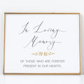 2 City Geese In Loving Memory Wedding Sign | (1) 8x10 Pearl White with Gold Print on Pearlescent Thick Cardstock Paper of Loved 