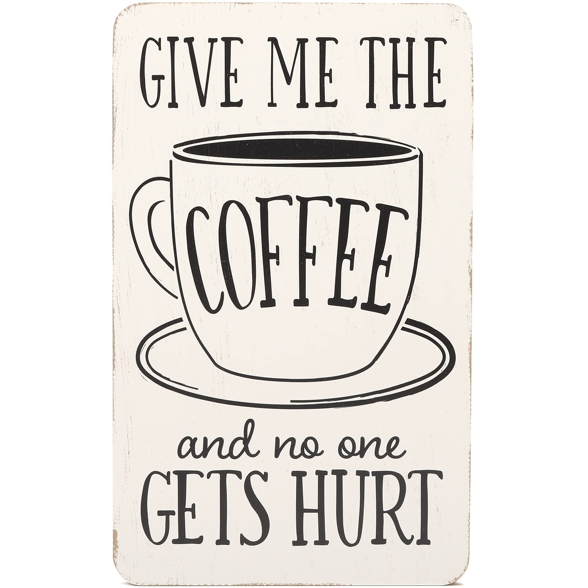 Give Me the Coffee Wood Wall Decor - Funny Coffee Sign for Kitchen, Dining Room, or Office - Give Me the Coffee and No One Gets 