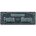 Disney Haunted Mansion Welcome Foolish Mortals Metal Sign - Fun Haunted Mansion Sign for Halloween Decor