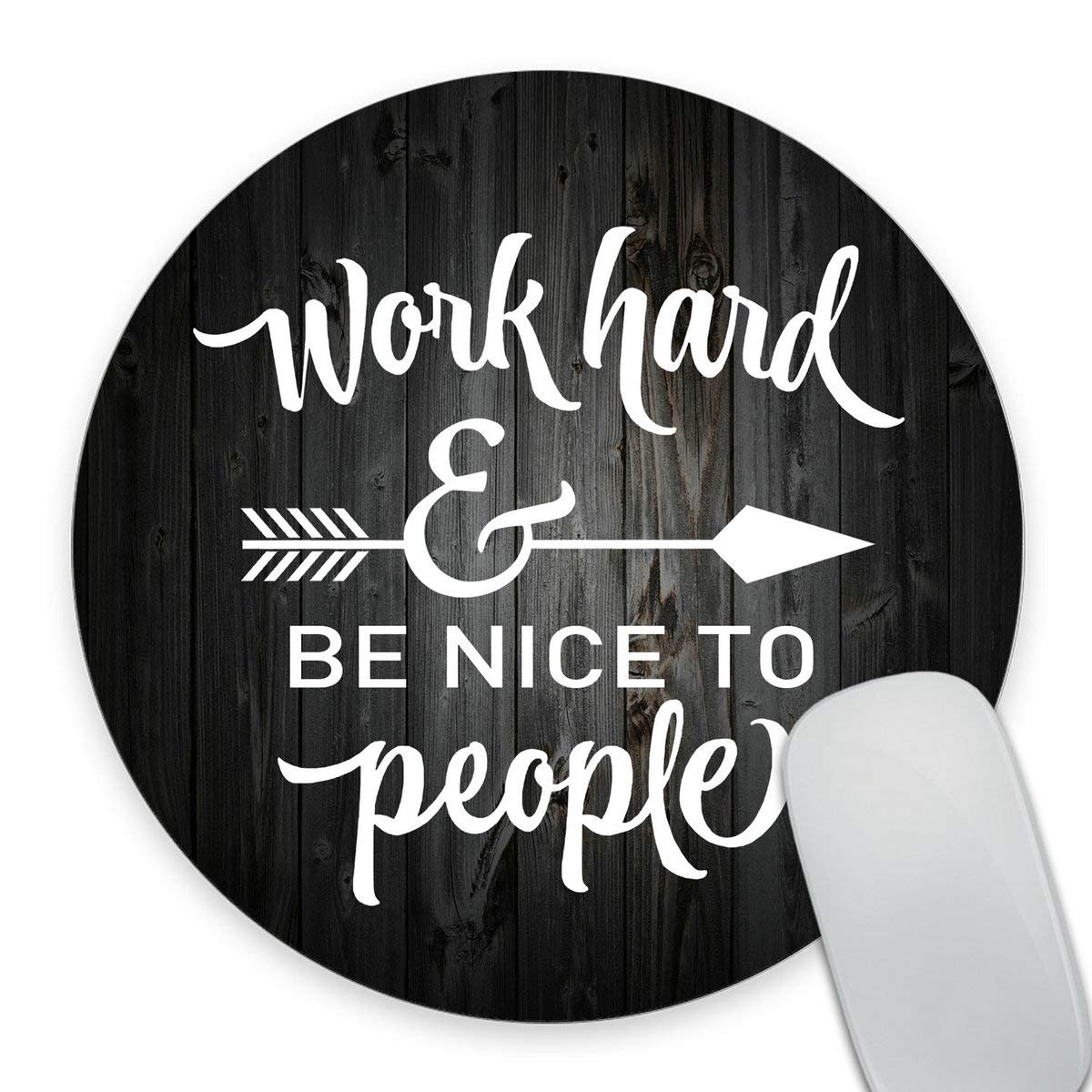 Smooffly Office Mouse Pad Custom,Work Hard And Be Nice To People Motivational Sign Inspirational Quote Round Mouse Pad Motivatio