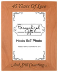Personalized Gifts 45th Anniversary Frame 45 Years and Counting Natural Wood Engraved 5x7 Portrait Picture Frame Wood