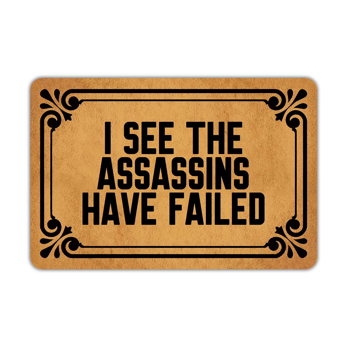 Weilon I See The Assassins Have Failed Entrance Door Mat Funny Welcome Rubber Non Slip Backing Mat For Indoor Outdoor 23.6 In(W)