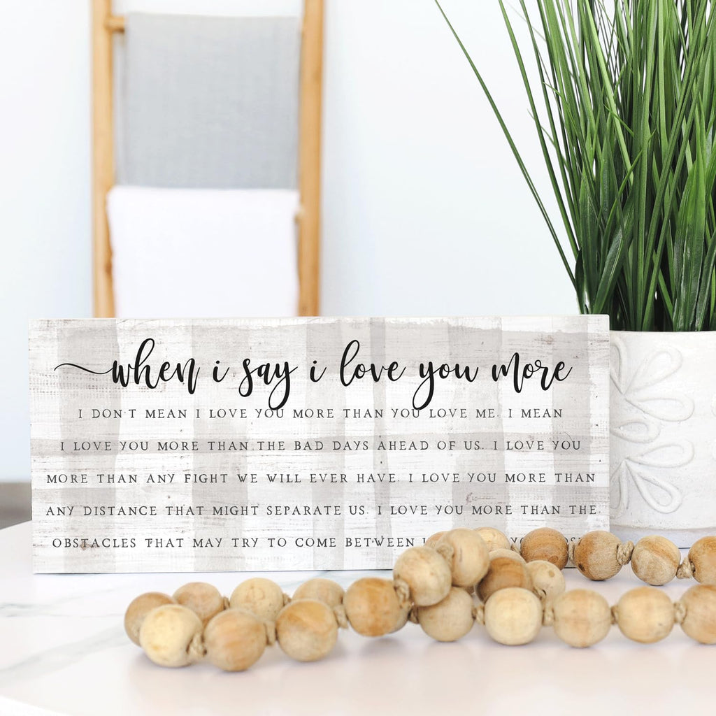Simply Said, Inc Inspire Boards I Love You Most Sign - When I Say I Love You More - 12 X 5.5 Inch Wood Sign - I Love You Gifts -