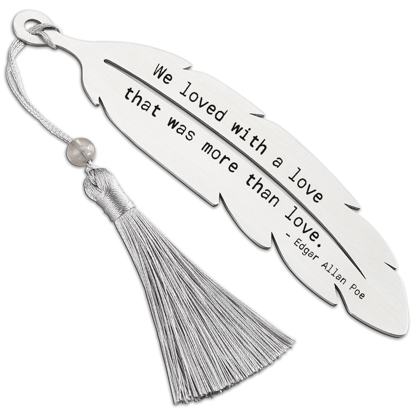 We Loved With A Love That Was More Than Love, A Loving Bookmark Gift For Daughters, Love Quotes Bookmarks Gift For Woman, Valent