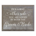 LifeSong Milestones Pick A Seat Not A Side Decorative Wedding Party Signs for Ceremony and Reception for Bride and Groom (8x10)
