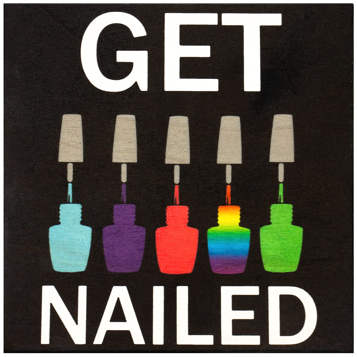 JennyGems Funny Nail Salon Wooden Sign, Get Nailed, Nail Manicurist or Stylist Gift, Made in USA