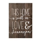 Simply Said, INC Rustic Pallets 16' x 10.75' Wood Sign - This Home Is Built On Love & Shenanigans